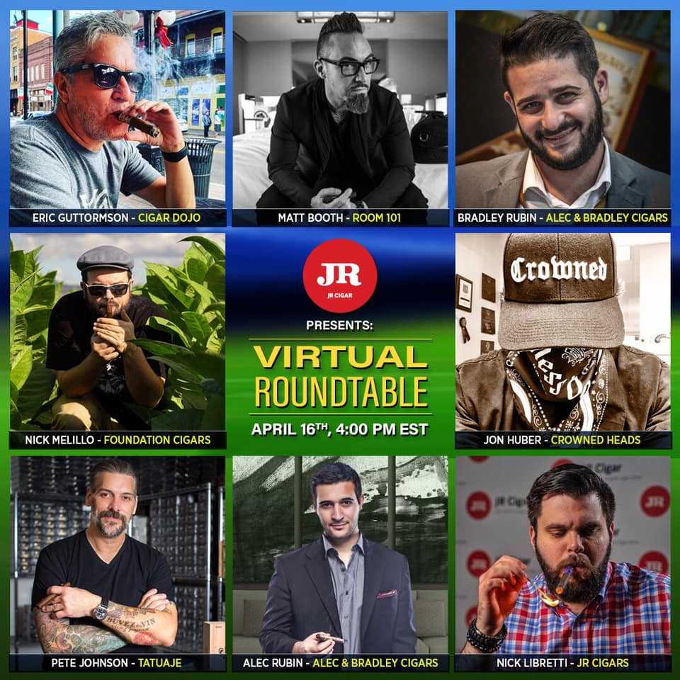JR Cigar Virtual Roundtable