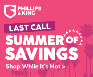 Phillips & King | Last Call - Summer of Savings